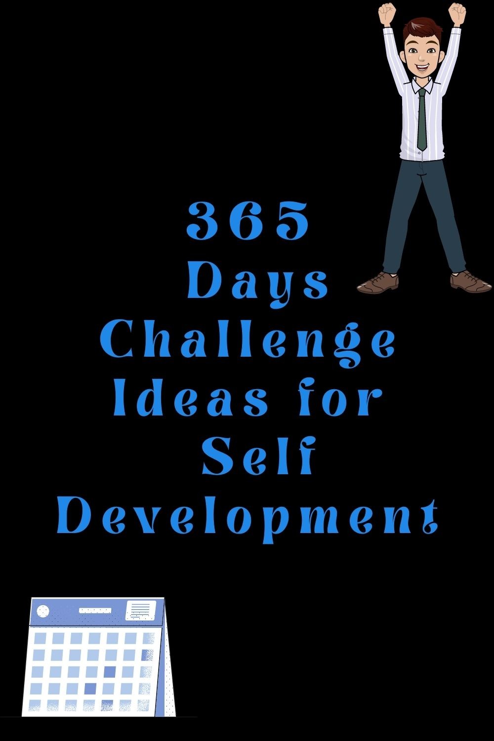 List of 365 Days Challenge Ideas for Self Development - Moulding Life