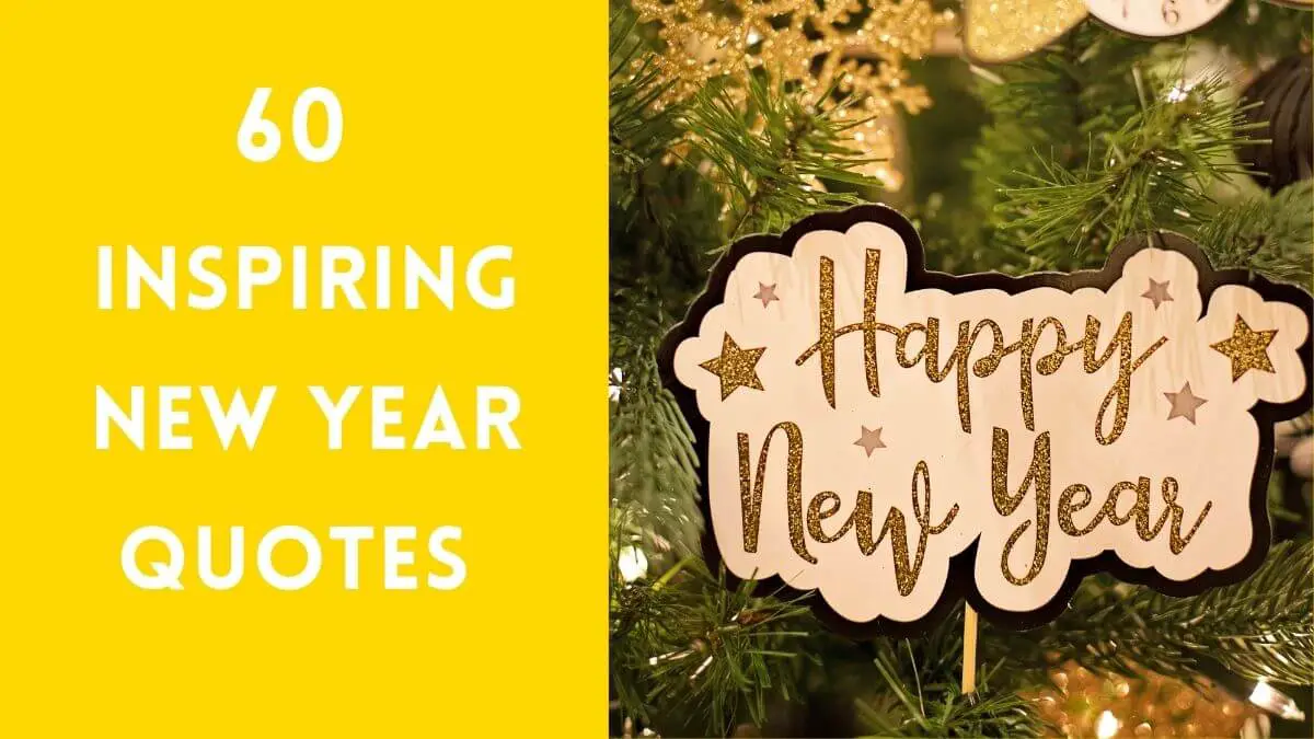 60 Inspiring New Year's Quotes for 2022 - Moulding Life