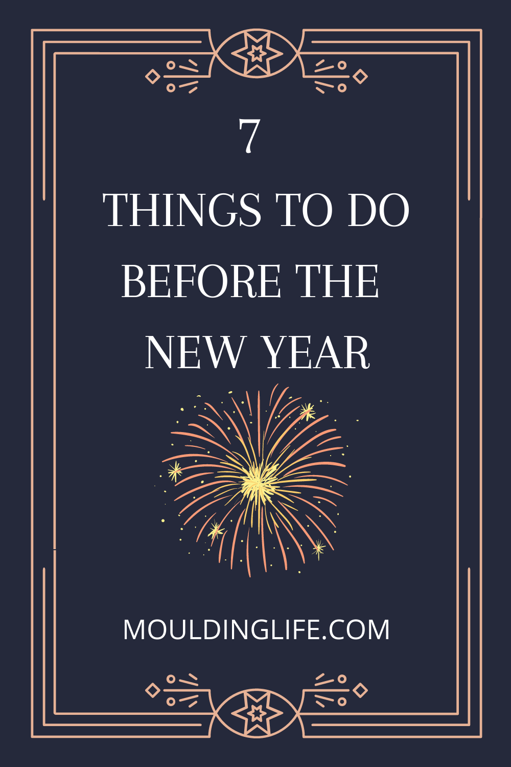 7 Things to do Before the New Year (for a fresh new beginning)