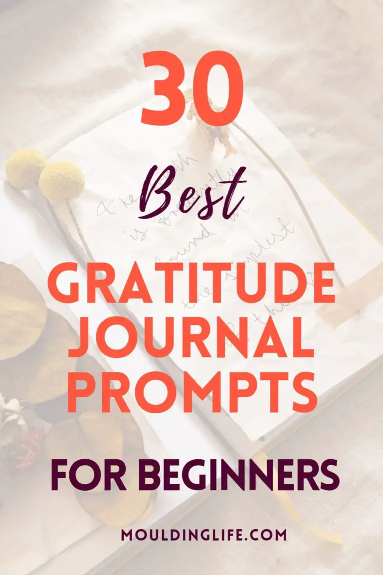 30 Gratitude Journal Prompts - Gratitude Challenge - Moulding Life