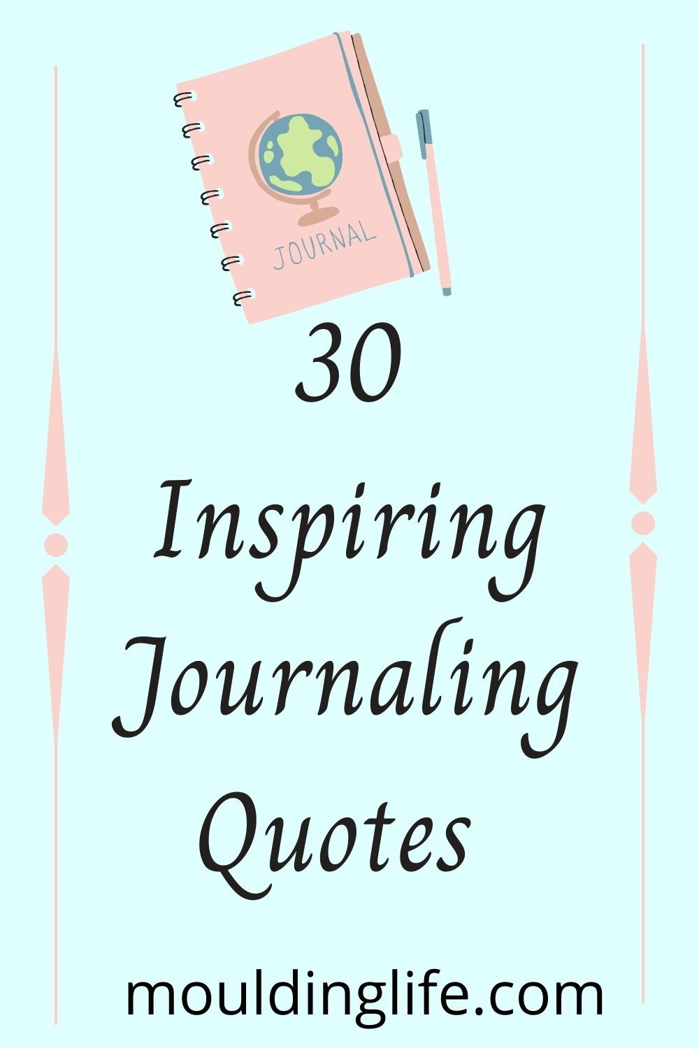 3o Inspiring Journaling Quotes  Moulding Life  Quotes