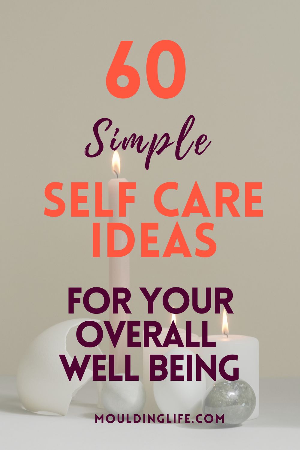 SIMPLE SELF CARE IDEAS