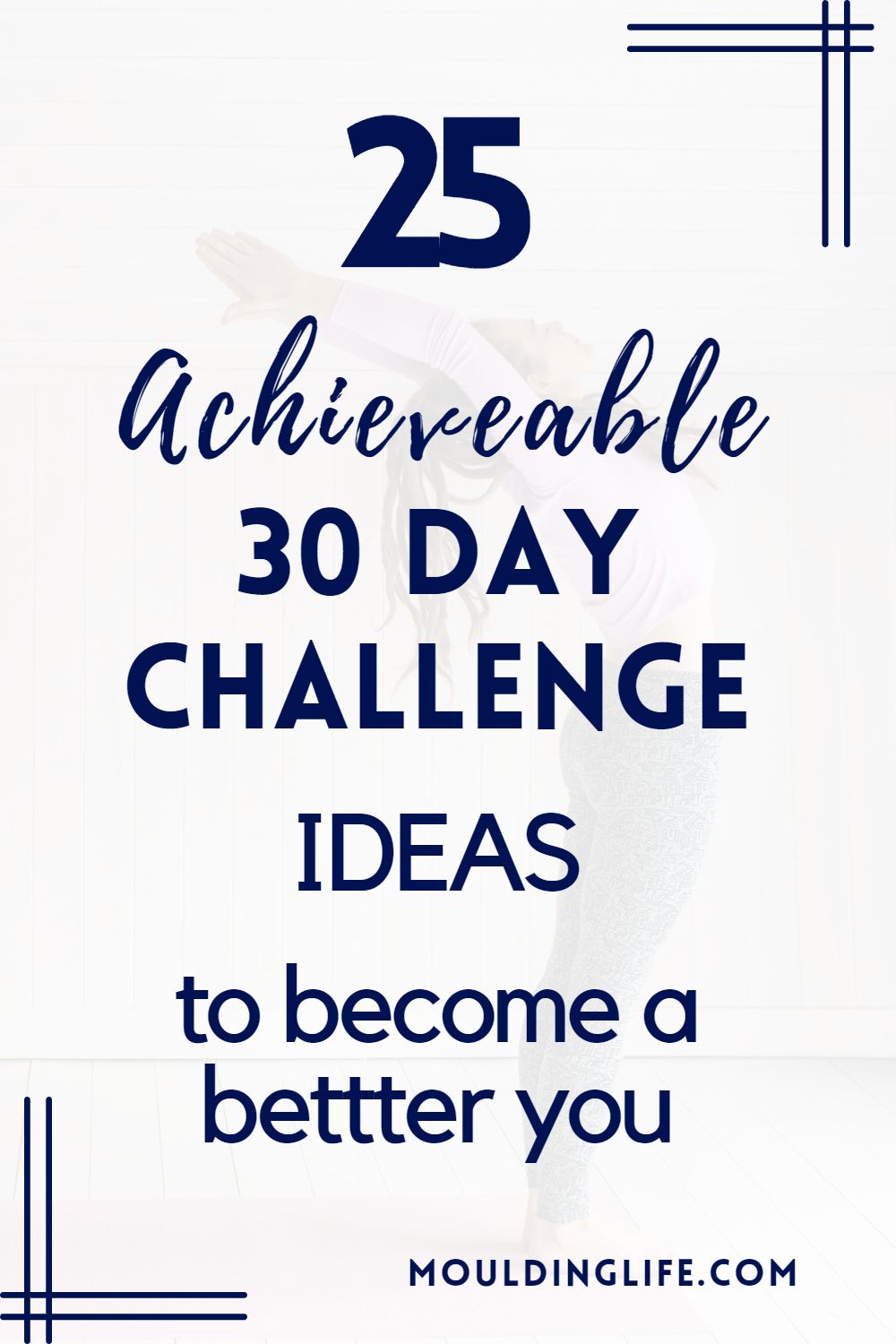25 Simple 30 Days Challenges to become a better you