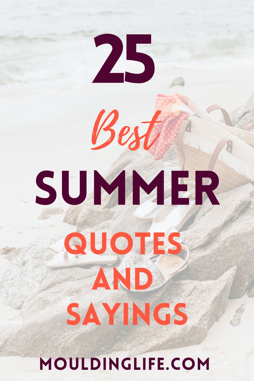 25 Happy Summer Quotes - Moulding Life