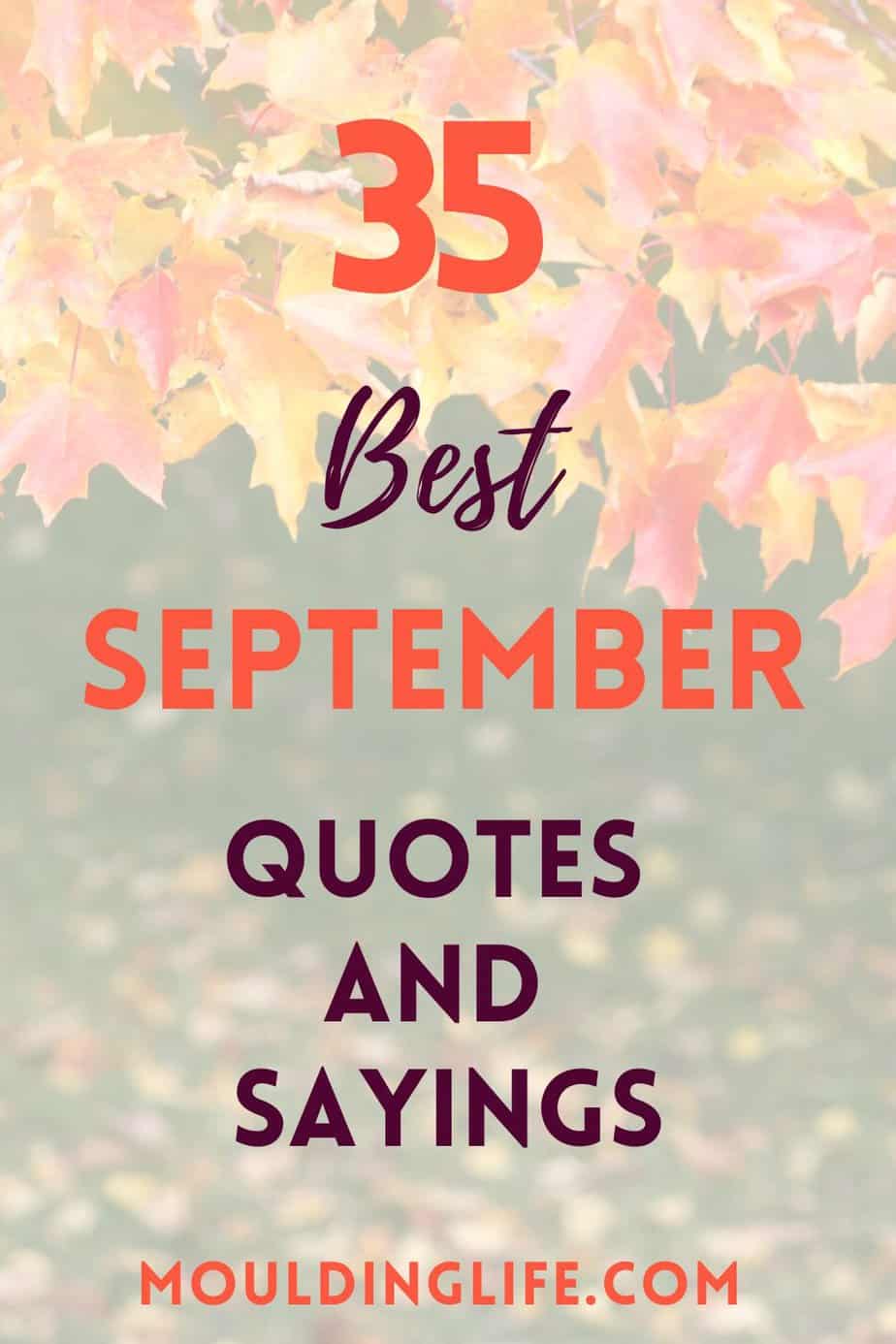 35 Best September Quotes and Sayings - Moulding Life