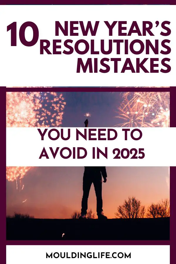 10 NEW YEAR'S RESOLUTION MISTAKES