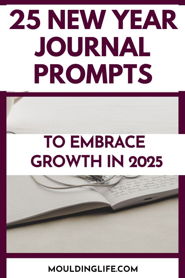 NEW YEAR JOURNAL PROMPTS 2025