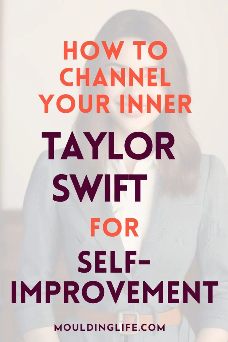 Channel your inner TAYLOR for SWIFT SELF IMPROVEMENT