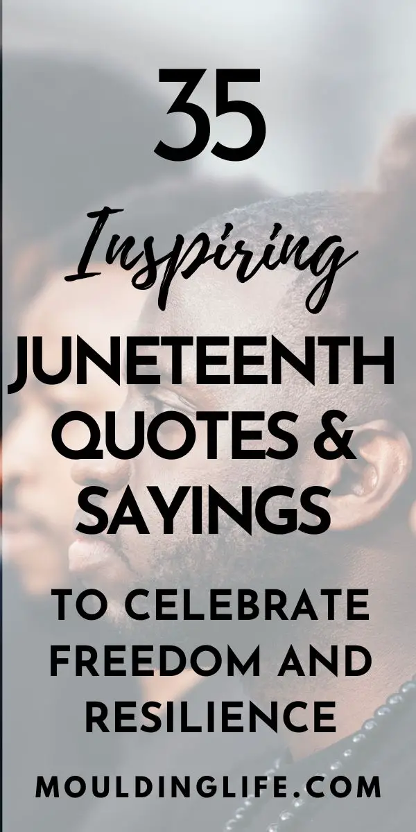 inspiring juneteenth quotes