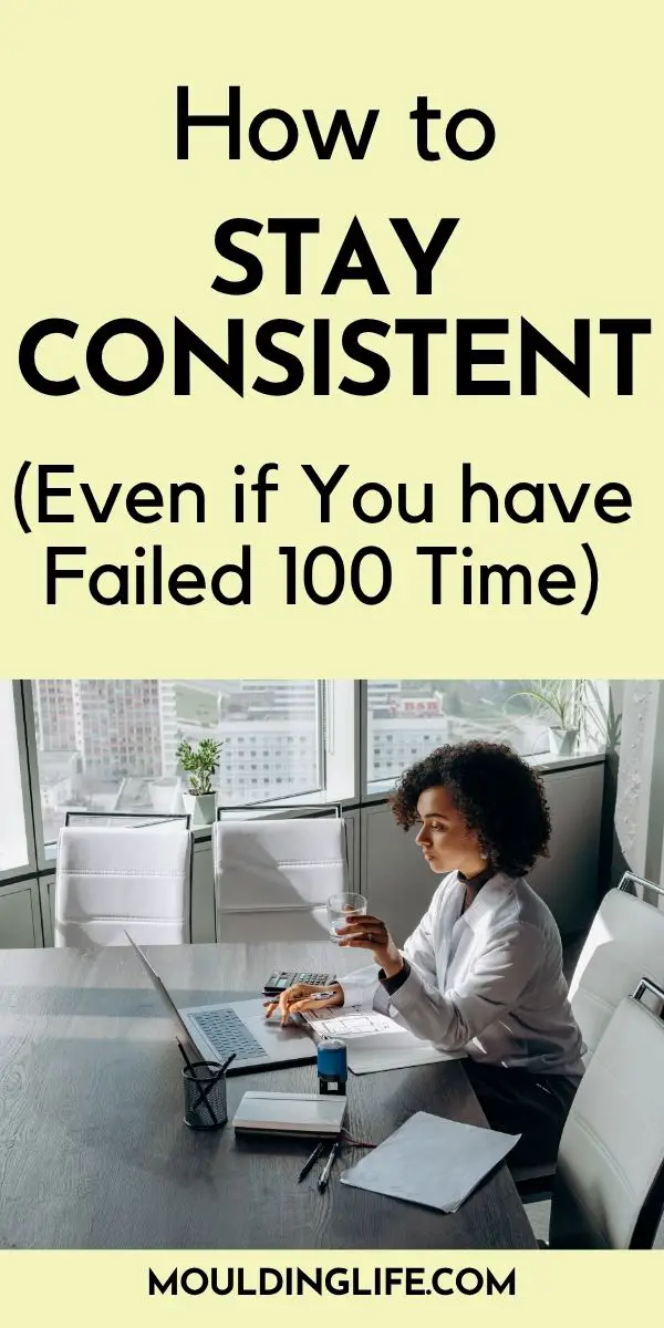 How to Stay Consistent
