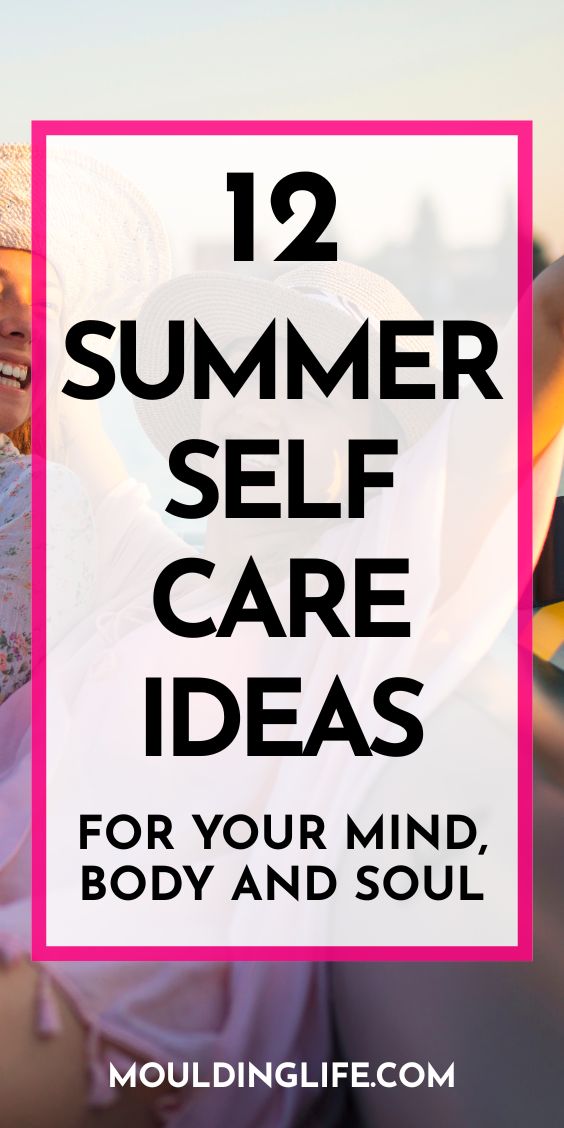 SUMMER SELF CARE IDEAS