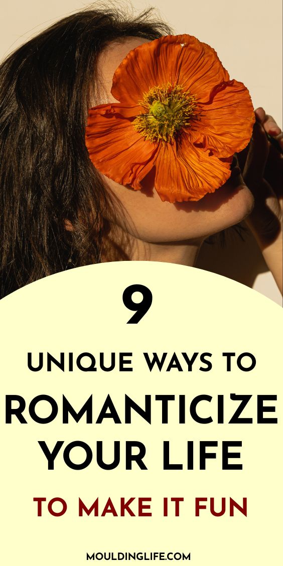 ways to romanticize your life