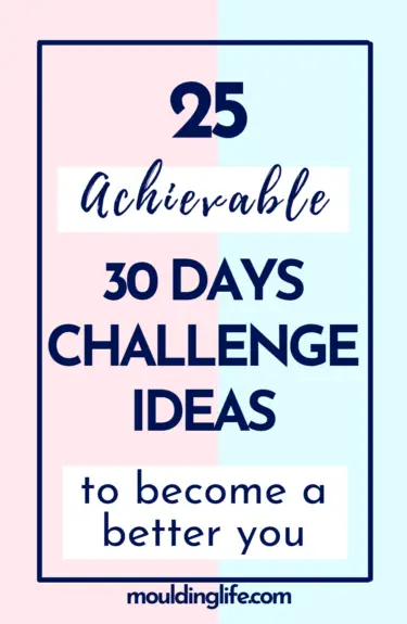 25 Simple 30 Days Challenges to become a better you